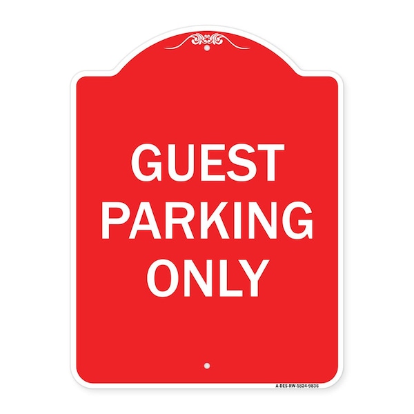 Designer Series Guest Parking Only, Red & White Heavy-Gauge Aluminum Sign, 24" x 18", RW-1824-9836